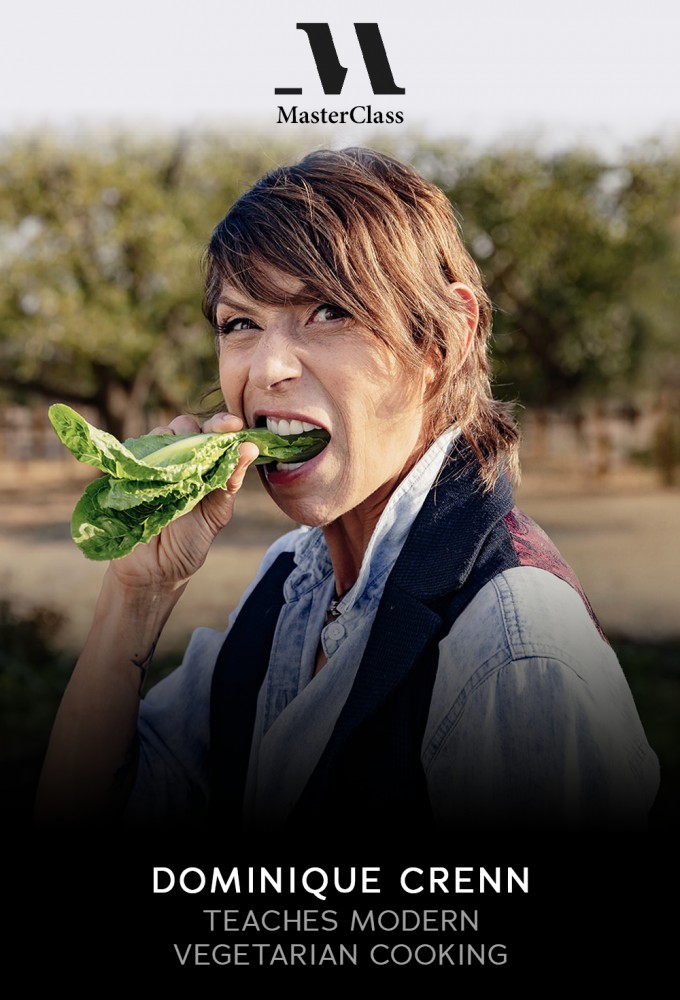 MasterClass Dominique Crenn Teaches Modern Vegetarian Cooking [410005] (A1751666344) [[Masterclass Series]] --Plex--